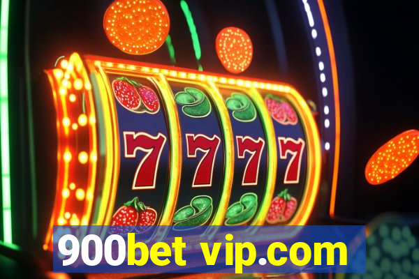 900bet vip.com